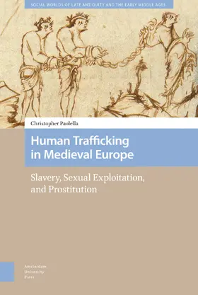 Paolella |  Human Trafficking in Medieval Europe | Buch |  Sack Fachmedien
