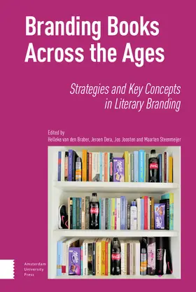 Braber / Dera / Joosten |  Branding Books Across the Ages | Buch |  Sack Fachmedien