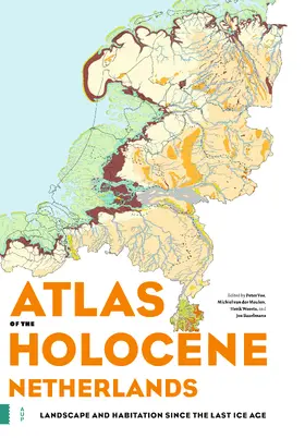 Vos / Weerts / Meulen |  Atlas of the Holocene Netherlands | Buch |  Sack Fachmedien