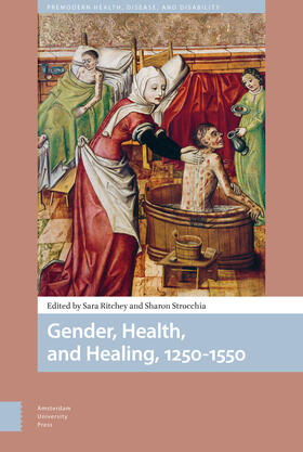 Ritchey / Strocchia | Gender, Health, and Healing, 1250-1550 | Buch | 978-94-6372-451-7 | sack.de