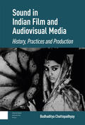 Chattopadhyay |  Sound in Indian Film and Audiovisual Media | Buch |  Sack Fachmedien