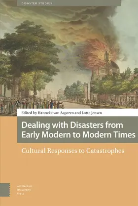 Asperen / Jensen |  Dealing with Disasters from Early Modern to Modern Times | Buch |  Sack Fachmedien