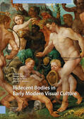 Jonietz / Richter / Stewart |  Indecent Bodies in Early Modern Visual Culture | Buch |  Sack Fachmedien