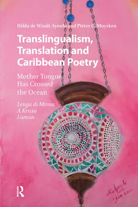 Windt Ayoubi / Muysken |  Translingualism, Translation and Caribbean Poetry | Buch |  Sack Fachmedien