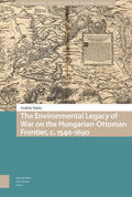 Vadas |  The Environmental Legacy of War on the Hungarian-Ottoman Frontier, c. 1540-1690 | Buch |  Sack Fachmedien