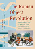 Pitts |  Pitts, M: The Roman Object Revolution | Buch |  Sack Fachmedien