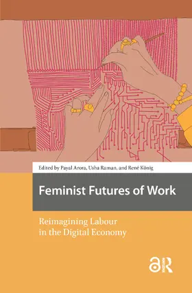 Arora / Raman / König |  Feminist Futures of Work | Buch |  Sack Fachmedien