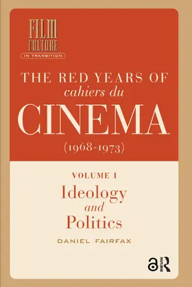 Fairfax |  The Red Years of Cahiers du cinéma (1968-1973) | Buch |  Sack Fachmedien