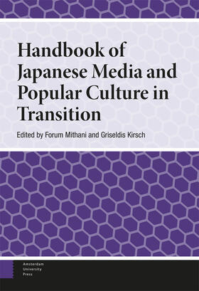 Mithani / Kirsch |  Handbook of Japanese Media and Popular Culture in Transition | Buch |  Sack Fachmedien