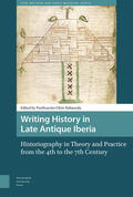 Ubric Rabaneda |  Writing History in Late Antique Iberia | Buch |  Sack Fachmedien