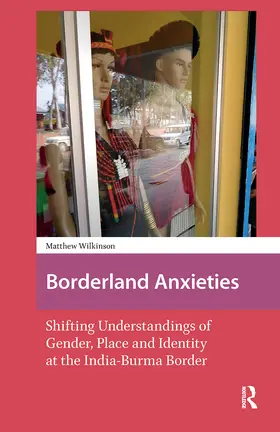Wilkinson |  Borderland Anxieties | Buch |  Sack Fachmedien