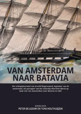 de Leeuw / Holthuijzen |  Van Amsterdam naar Batavia | Buch |  Sack Fachmedien