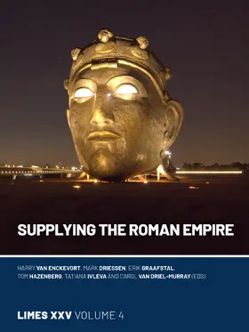 van Enckevort / Driessen / Graafstal |  Supplying the Roman Empire | Buch |  Sack Fachmedien