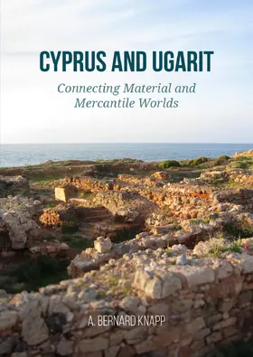 Knapp | Cyprus and Ugarit | Buch | 978-94-6426-304-6 | sack.de