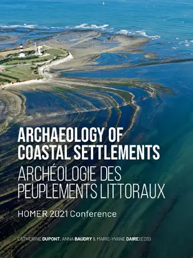 Dupont / Baudry / Daire |  Archaeology Of Coastal Settlements / Archéologie des peuplements littoraux | Buch |  Sack Fachmedien