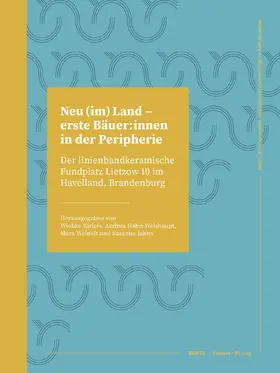 Kirleis / Hahn-Weishaupt / Weinelt |  Neu (im) Land - erste Bäuer:innen in der Peripherie | Buch |  Sack Fachmedien