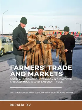 Ødegaard / Loftsgarden / Theune |  Farmers’ trade and markets | Buch |  Sack Fachmedien
