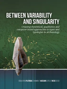 Plutniak / Hussain / Riede |  Between variability and singularity | Buch |  Sack Fachmedien