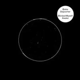 Depoorter | Blinked Myself Awake | Buch | 978-94-6494-157-9 | www.sack.de