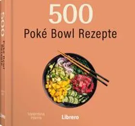 Harris |  500 Poké Bowls Rezepte | Buch |  Sack Fachmedien