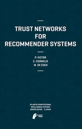 Victor / De Cock / Cornelis |  Trust Networks for Recommender Systems | Buch |  Sack Fachmedien