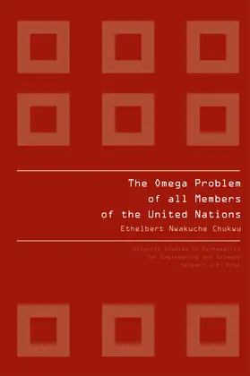 Chukwu |  THE OMEGA PROBLEM OF ALL MEMBERS OF THE UNITED NATIONS | eBook | Sack Fachmedien