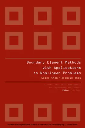 Chen / Zhou |  BOUNDARY ELEMENT METHODS WITH APPLICATIONS TO NONLINEAR PROBLEMS | eBook | Sack Fachmedien