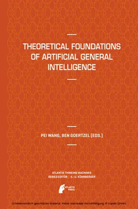 Wang / Goertzel |  Theoretical Foundations of Artificial General Intelligence | eBook | Sack Fachmedien