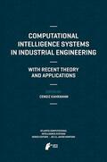 Kahraman |  Computational Intelligence Systems in Industrial Engineering | Buch |  Sack Fachmedien