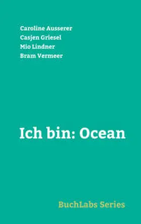 Ausserer / Griesel / Lindner |  Ich bin: Ocean | Buch |  Sack Fachmedien