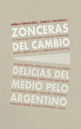 Fernández / Delupi / Crous |  Zonceras del cambio | eBook | Sack Fachmedien