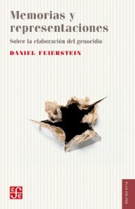 Feierstein |  Memorias y representaciones | eBook | Sack Fachmedien