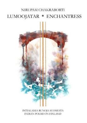 Chakraborti / Pohjanmies |  Lumoojatar - Enchantress | Buch |  Sack Fachmedien