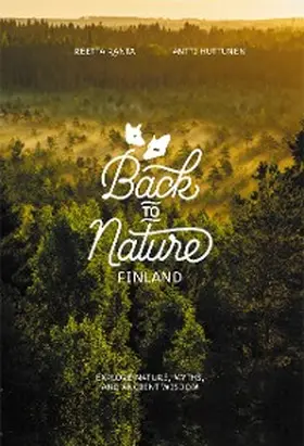 Ranta / Huttunen / Mena |  Back to Nature Finland | eBook | Sack Fachmedien