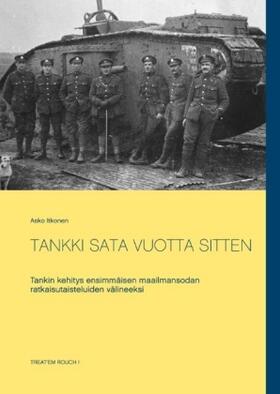 Itkonen |  TANKKI SATA VUOTTA SITTEN | Buch |  Sack Fachmedien