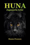Pesonen |  HUNA, jaguaarin tytär | eBook | Sack Fachmedien