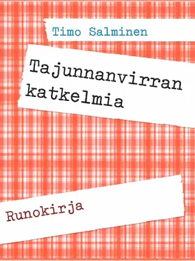 Salminen |  Tajunnanvirran katkelmia | eBook | Sack Fachmedien