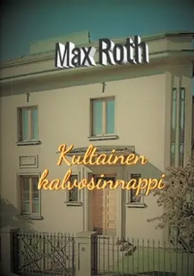 Roth |  Kultainen kalvosinnappi | Buch |  Sack Fachmedien