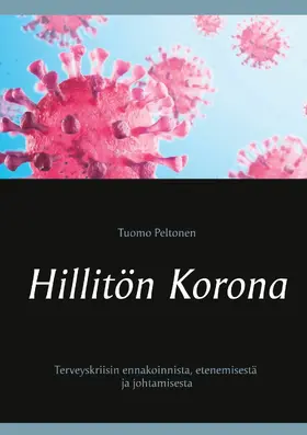 Peltonen |  Hillitön Korona | eBook | Sack Fachmedien
