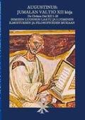 Augustinus / Olli |  Augustinus: Jumalan Valtio XII kirja De Civitate Dei XII 1-28 | Buch |  Sack Fachmedien