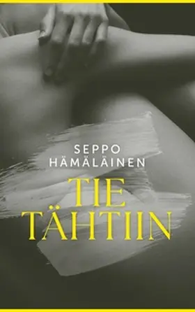 Hämäläinen |  Tie tähtiin | Buch |  Sack Fachmedien