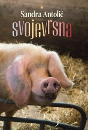 Antolic |  Svojevrsna | eBook | Sack Fachmedien