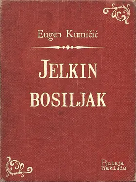 Kumicic / Kumicic |  Jelkin bosiljak | eBook | Sack Fachmedien