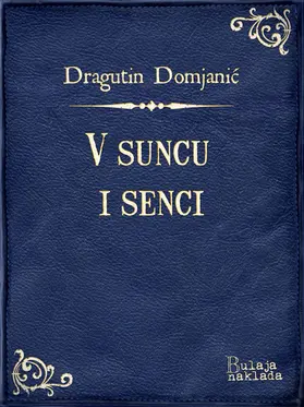 Domjanic / Domjanic |  V suncu i senci | eBook | Sack Fachmedien