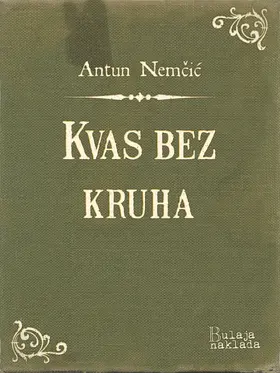 Nemcic / Nemcic |  Kvas bez kruha | eBook | Sack Fachmedien