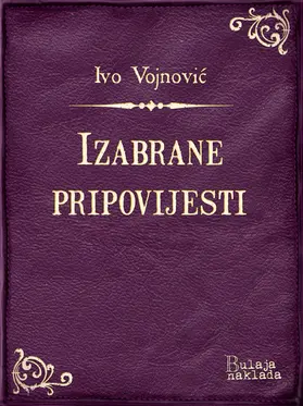 Vojnovic / Vojnovic |  Izabrane pripovijesti | eBook | Sack Fachmedien