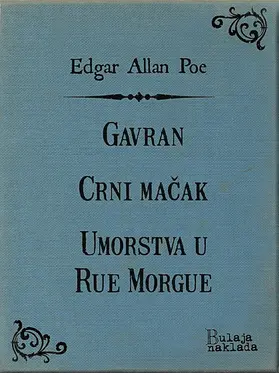 Poe |  Gavran - Crni macak - Umorstva u Rue Morgue | eBook | Sack Fachmedien