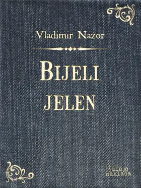Nazor |  Bijeli jelen | eBook | Sack Fachmedien