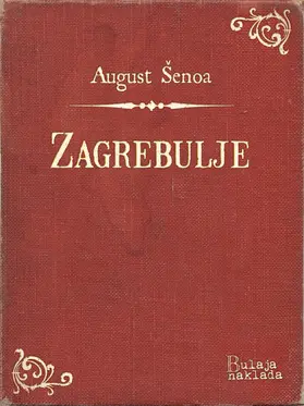 Senoa / Šenoa |  Zagrebulje | eBook | Sack Fachmedien