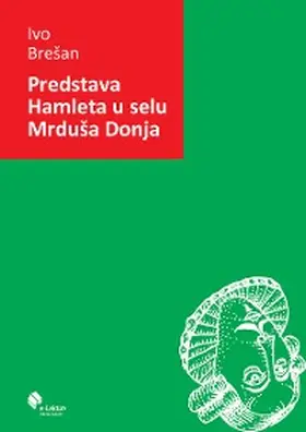 Bresan |  Predstava Hamleta u selu MrduSa Donja | eBook | Sack Fachmedien